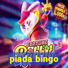 piada bingo